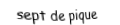 Je suis une carte. Je viens directement après le six, je suis noir mais pas de trefle.